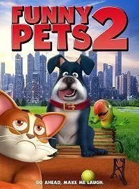 Постер к мультфильму "Funny Pets 2"