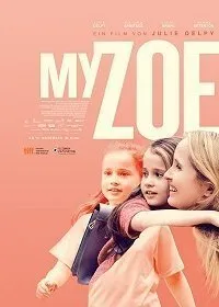 Постер к Моя Зои (2019)