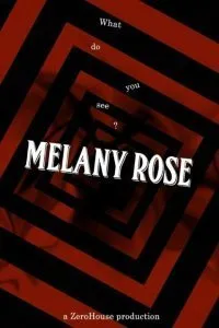 Постер к фильму "Мелани Роуз"