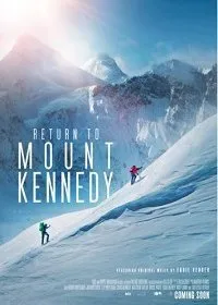 Постер к фильму "Возвращение на гору Кеннеди"