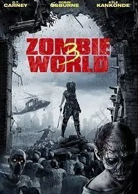 Постер к фильму "Мир зомби 3"