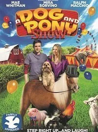 Постер к Шоу собаки и пони (2018)