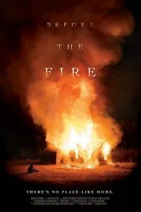Постер к фильму "Перед пожаром"