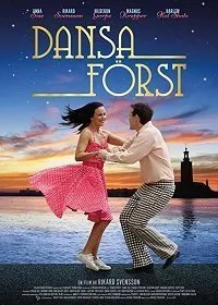 Постер к фильму "Сначала танец"