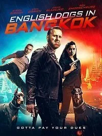 Постер к Английские псы в Бангкоке (2020)