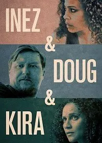 Постер к фильму "Инес, Даг и Кира"