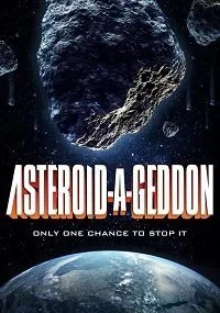 Постер к фильму "Астероидогеддон"