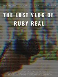 Постер к фильму "Потерянный влог Руби Рил"