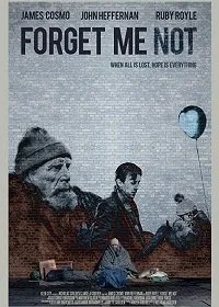 Постер к фильму "Не забывай меня"