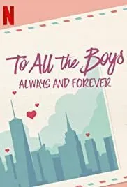 Постер к фильму "Всем парням: С любовью..."