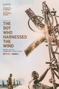 Постер к фильму "Мальчик, который обуздал ветер"