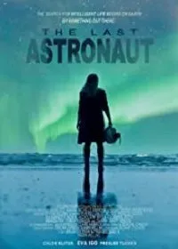 Постер к фильму "Последний астронавт"
