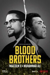 Постер к фильму "Братья по крови: Малкольм Икс и Мохаммед Али"