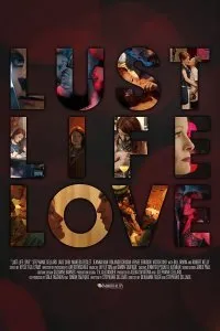 Постер к фильму "Похоть, жизнь, любовь"