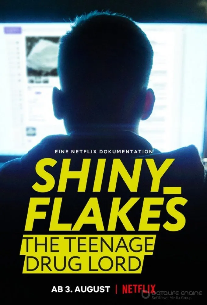 Постер к Shiny_Flakes: Молодой наркобарон (2021)