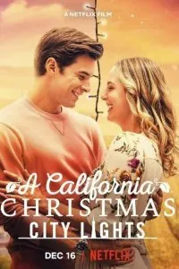Постер к фильму "Рождество в Калифорнии: Огни большого города"