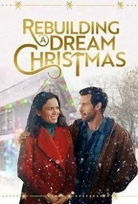 Постер к фильму "Восстановление рождественской мечты"