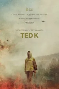 Постер к фильму "Тед К. «Унабомбер»"
