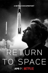 Постер к фильму "Возвращение в космос"