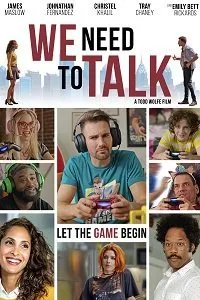 Постер к фильму "Нам нужно поговорить"