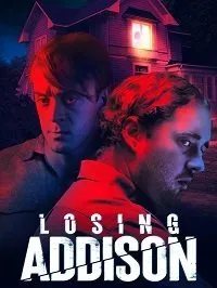 Постер к фильму "Losing Addison"