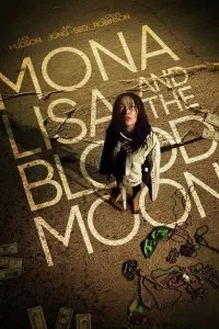 Постер к фильму "Мона Лиза и кровавая луна"