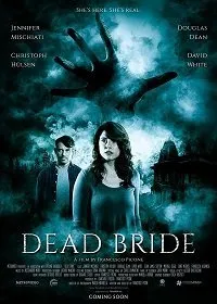 Постер к фильму "Мёртвая невеста"