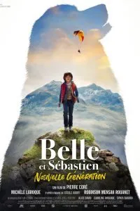 Постер к фильму "Белль и Себастьян: Новое поколение"