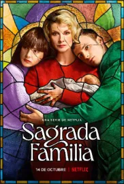 Постер к сериалу "Святое семейство"