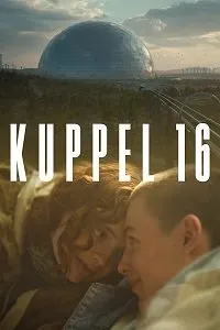 Постер к сериалу "Kuppel 16"