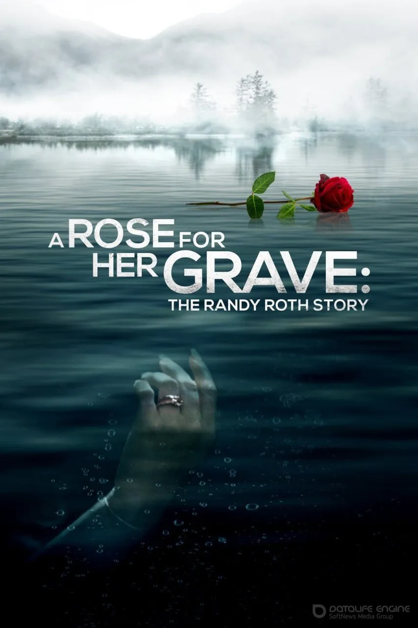 Постер к фильму "Роза на её могиле: История Рэнди Рота"
