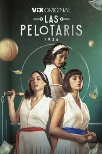 Постер к Пелотари (1 сезон)