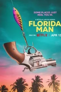 Постер к Человек из Флориды (1 сезон)