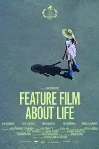 Постер к фильму "Полнометражный фильм о жизни"