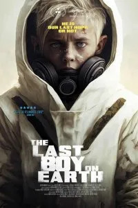 Постер к фильму "Последний мальчик на Земле"