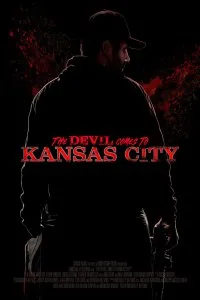 Постер к фильму "Дьявол приходит в Канзас-Сити"